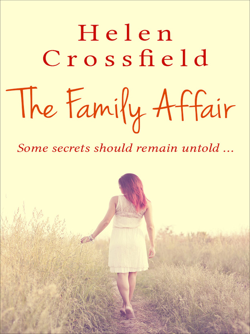 Title details for The Family Affair by Helen Crossfield - Available